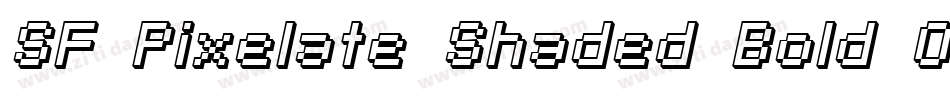 SF Pixelate Shaded Bold Oblique字体转换